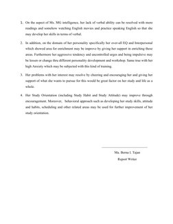 1. On the aspect of Ms. MG intelligence, her lack of verbal ability can be resolved with more 
readings and somehow watching