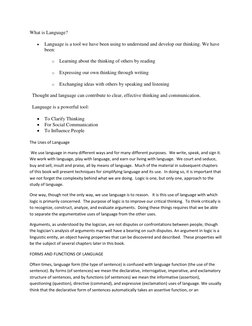 What is Language?  
 
Language is a tool we have been using to understand and develop our thinking. We have 
been:  
o Learn