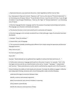 c. Expressive discourse, qua expressive discourse, is best regarded as neither true nor false. 
E.g., Shakespeare’s King Le