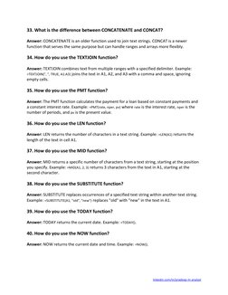 linkedin.com/in/pradeep-m-analyst 
33. What is the difference between CONCATENATE and CONCAT? 
Answer: CONCATENATE is an o