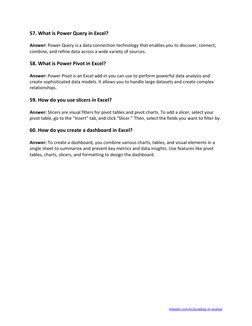 linkedin.com/in/pradeep-m-analyst 
57. What is Power Query in Excel? 
Answer: Power Query is a data connection technology