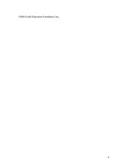 CBM Credit Education Foundation, Inc.
6
