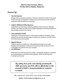 BOSTON HIGH SCHOOL, MPALA 
P.O Box 33014, Entebbe, Wakiso (U) 
  
 
5 
TEL: 0782-441077 / 0776-183773 / 0701-271487/ 0702-993