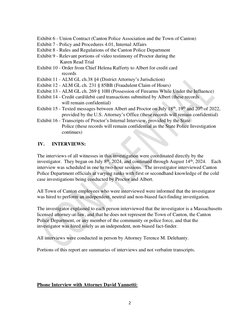 2 
Exhibit 6 - Union Contract (Canton Police Association and the Town of Canton) 
Exhibit 7 - Policy and Procedures 4.01, Int