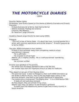 THE MOTORCYCLE DIARIES
(2004)
Director: Walter Salles
Screenplay: Jose Rivera (based on the diaries of Alberto Granada and Er