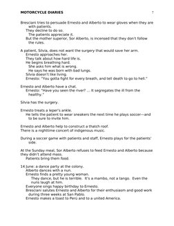 MOTORCYCLE DIARIES
Bresciani tries to persuade Ernesto and Alberto to wear gloves when they are 
with patients.
They decline