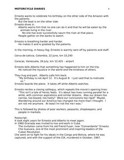 MOTORCYCLE DIARIES
Ernesto wants to celebrate his birthday on the other side of the Amazon with 
the patients.
But the boat i