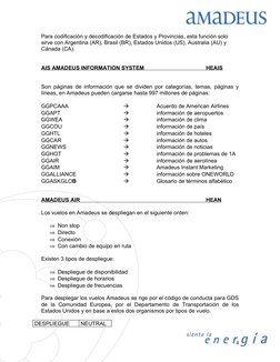 Para codificación y decodificación de Estados y Provincias, esta función solo 
sirve con Argentina (AR), Brasil (BR), Estados