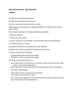 Very Short Answer  Type Question 
2 Marks
35. Read the following statements.
(P) Stainless steel does not rust.com
(Q) Iron,