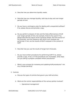 ALM Questionnaire
Name of Insurer
Date of Interviews
d. Describe how you determine liquidity needs.
e. Describe how you manag