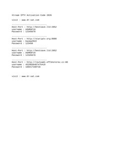 Xtream IPTV Activation Code 2026
visit : www.dr-sat.com
----------------------------
Host-Port : http://bestsave.ltd:2052
use