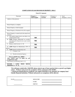 2 
 
COMPUTATION OF LOSS FROM HOUSE PROPERTY : 2010-11 
 
Form 12C Annexure 
 
 
Particular 
Property 1 
Self-occupied 
Pro
