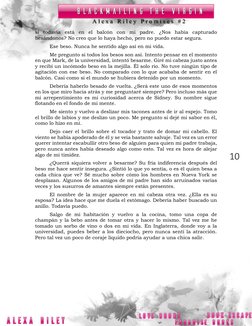10 
si todavía está en el balcón con mi padre. ¿Nos había capturado 
besándonos? No creo que lo haya hecho, pero no puedo e