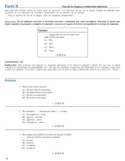 2 
 
Parte II 
Uso de la lengua y redacción indirecta 
Esta parte del examen consta de varios tipos de ejercicios. Los ejerci