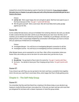 instead find a drunk Nirmala playing a game of pool by her lonesome. If you chose to redeem
Nirmala's favor in Chapter 4, you