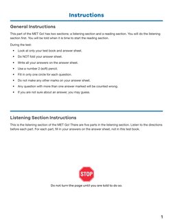 1
Instructions
General Instructions
This part of the MET Go! has two sections: a listening section and a reading section. You