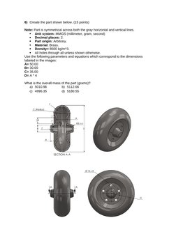 6) Create the part shown below. (15 points)
 
Note: Part is symmetrical across both the gray horizontal and vertical lines.

