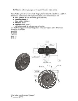 7) Make the following changes to the part in Question 6. (15 points)
Note: Part is symmetrical across both the gray horizonta