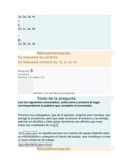 1b, 2a, 3d, 4c
C.
1b, 2c, 3a, 4d
D.
1d, 2b, 3c, 4a
 
Retroalimentación
Su respuesta es correcta.
La respuesta correcta es: 1b