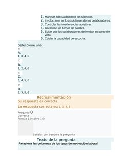 1. Manejar adecuadamente los silencios.
2. Involucrarse en los problemas de los colaboradores.
3. Controlar las interferencia
