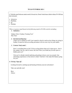 TUGAS TUTORIAL KE-1 
 
 
4. Tulislah email balasan untuk email di bawah ini. Email Anda harus ditulis dalam 50-100 kata 
dan