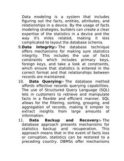 Data modeling is a system that includes
figuring out the facts, entities, attributes, and
relationships in a device. By