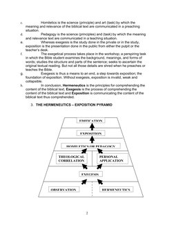 c.
Homiletics is the science (principle) and art (task) by which the 
meaning and relevance of the biblical text are communic