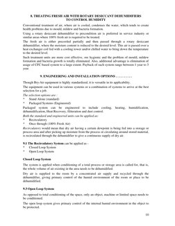 10
8. TREATING FRESH AIR WITH ROTARY DESICCANT DEHUMIDIFIERS 
TO CONTROL HUMIDITY 
Conventional treatment of air, where air