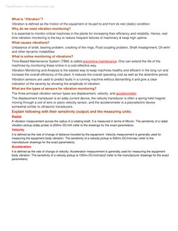 Classification: General Business Use  
What is “Vibration”? 
Vibration is defined as the motion of the equipment or its par
