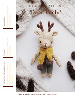 "Deer Bambi"
C R O C H E T  P A T T E R N
Description how to crochet all 
body details with many photos 
of the process
STEP
