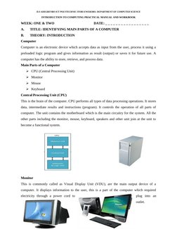 D.S ADEGBENRO ICT POLYTECHNIC ITORI-EWEKORO. DEPARTMENT OF COMPUTER SCIENCE
INTRODUCTION TO COMPUTING PRACTICAL MANUAL AND WO