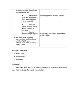 protect the health of the family 
members such as:
•
Advice them 
to let the children eat 
fruits and vegetables 
rich in ess