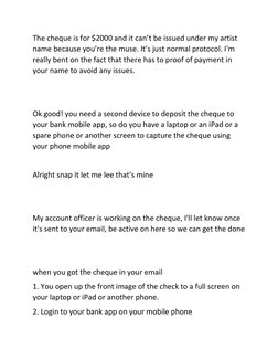 The cheque is for $2000 and it can’t be issued under my artist 
name because you’re the muse. It’s just normal protocol. I'm