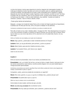 un poco de charqui y tomar agua seguimos la marcha, llegamos de madrugada al pueblo. Yo 
creía que no íbamos a luchar, que ib