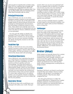 and you gain an expertise die on checks using 
them. For you, expertise dice in Insight and 
Medicine can be upgraded from d8