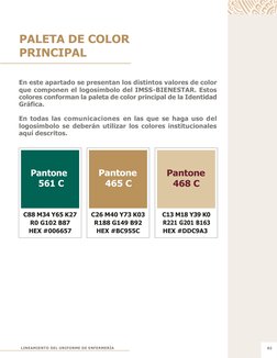 PALETA DE COLOR 
PRINCIPAL 
 
 
 
 
 
 
 
 
 
C88 M34 Y65 K27 
R0 G102 B87 
HEX #006657 
 
Pantone 
561 C 
 
 
 
 
 
 
 
 
C2