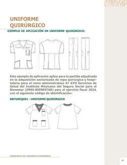 UNIFORME 
QUIRÚRGICO 
 
D GRÁFICA DE IMSS-BIENESTAR 
 
 
EJEMPLO DE APLICACIÓN EN UNIFORME QUIRÚRGICO: 
 
Este ejemplo de apl
