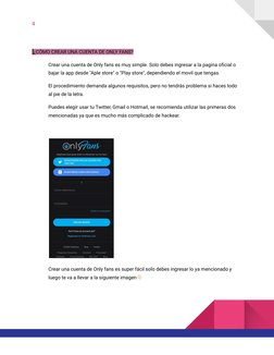 4
¿CÓMO CREAR UNA CUENTA DE ONLY FANS?
Crear una cuenta de Only fans es muy simple. Solo debes ingresar a la pagina oficial o
