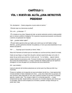 Capítulo 1: 
Vol 1 Nuevo SS: Alya, ¿una detective 
perdida? 
 
“Ah, discúlpeme〜. Quiero preguntar un poco sobre el camino.”