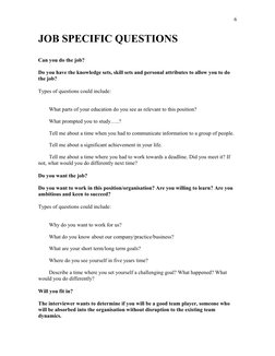 JOB SPECIFIC QUESTIONS
Can you do the job?
Do you have the knowledge sets, skill sets and personal attributes to allow you to