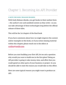 Chapter 1. Becoming An API Provider
A NOTE FOR EARLY RELEASE READERS
With Early Release ebooks, you get books in their earlie