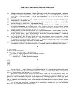 PROPOSTA DE CORRECÇÃO DO TESTE DE PORTUGUÊS DO 10º 
 
 
I 
1.1- 
A natureza aparece, descrita neste poema, com duas conotaç