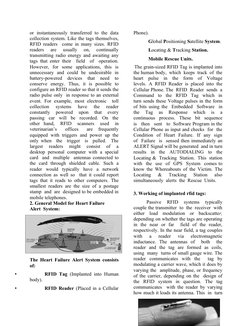 or  instantaneously  transferred  to  the  data 
collection system. Like the tags themselves, 
RFID readers  come in many siz