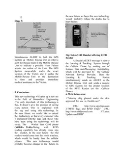 }}
Stage 3:
Simultaneous  ALERT  to  both  the  GPS 
System  &  Mobile  Rescue Unit in order to 
alert the Rescue team in the