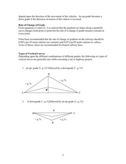 2 
depend upon the direction of the movement of the vehicles.  An up-grade becomes a 
down grade if the direction of motion