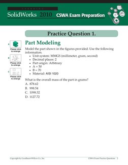 CSWA Exam Preparation
CSWA Exam Preparation
Copyright by Goodheart-Willcox Co., Inc.	
CSWA Exam Practice Questions  2
SolidWo