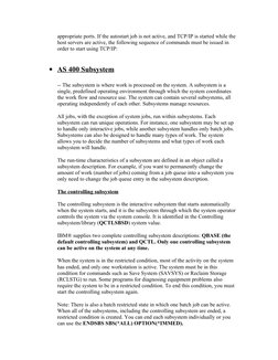 appropriate ports. If the autostart job is not active, and TCP/IP is started while the 
host servers are active, the followin