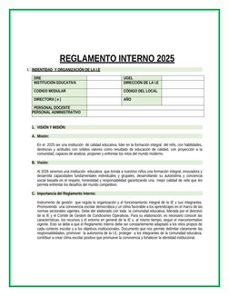 REGLAMENTO INTERNO 2025
I. INDENTIDAD  Y ORGANIZACIÓN DE LA I.E
 
 
DRE
UGEL 
INSTITUCIÓN EDUCATIVA
DIRECCIÓN DE LA I.E
CODIG