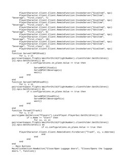 PlayerCharacter.Client.Client.RemoteFunction:InvokeServer("GiveItem", npc)
PlayerCharacter.Client.Client.RemoteFunction:Invok