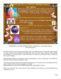 COQ 
 
 
MENSAJE DE LA DIVINA MISERICORDIA, Canalizado por José Gabriel Agesta. 
23 de abril de 2017 
 
 
Buenas noches: A ti